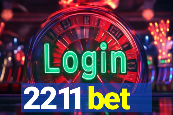 2211 bet